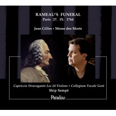 吉勒：安魂彌撒（拉摩葬禮版）　Jean Gilles, Jean-Philippe Rameau / Rameau's Funeral